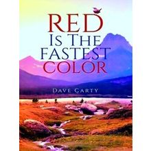 World Prose Red Is The Fastest Colour