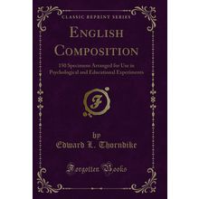 English Composition (Classic Reprint)