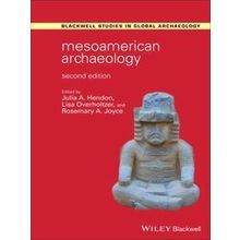 Wiley Blackwell Studies in Global Archaeology: Mesoamerican Archaeology