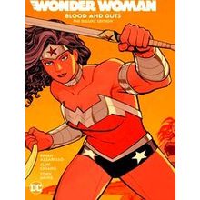 Wonder Woman: Blood And Guts: The Deluxe Edition