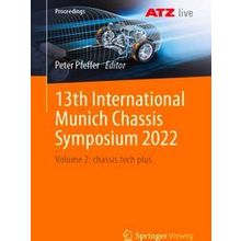 Proceedings: 13th International Munich Chassis Symposium 2022 - Various Authors