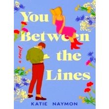 You Between the Lines - Katie Naymon