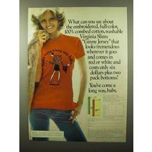 1975 Virginia Slims Cigarettes Ad - What Can You Say