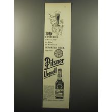 1950 Pilsner Urquell Beer Ad - 10 centuries of brewing skill are behind this