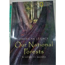 American Legacy : Our National Forests Hardcover/dust jacket Kenneth Brower