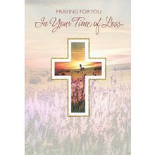 Praying For You in Your Time of Loss - Sympathy Greeting Card - 01874