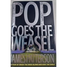 Pop Goes the Weasel (Alex Cross) - Hardcover By Patterson, James - GOOD