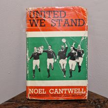 United We Stand Noel Cantwell Hardback Dustcover 1965