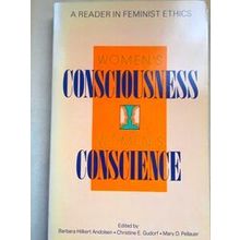 Women's Consciousness, Women's Conscience