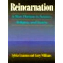 Reincarnation - A new Horizon in Science, Religion, and Society