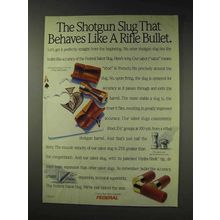 1991 Federal Sabot Slug Ad - Behaves Like Rifle Bullet