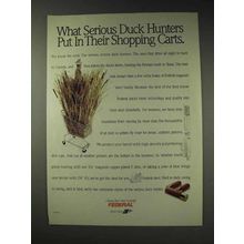 1991 Federal Shotshells Ad - Serious Duck Hunters