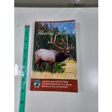 Elk Hunting Secrets 2006 paperback