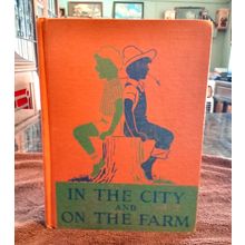 Basic Reader In The City And On The Farm By Eunice K. Crabtree 1950 Great Shape