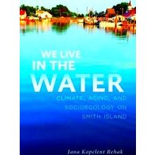 We Live In The Water