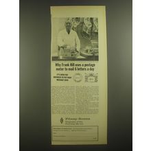 1967 Pitney-Bowes Postage Meter Ad - Why Frank Hill uses a postage meter