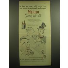 1947 Merito Sherries and Ports Ad - For those who know a noble sherry