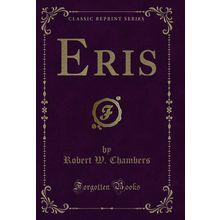 Eris (Classic Reprint)