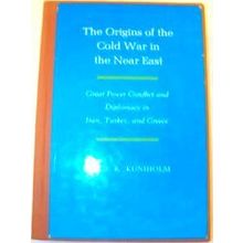The Origins of the Cold War in the Near East