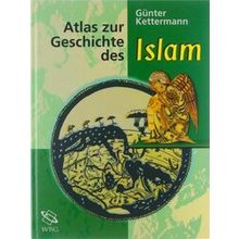 Atlas Zur Geschichte Des Islam