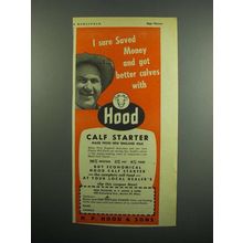 1954 Hood Calf Starter Ad - I Sure Saved Money