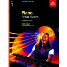 Abrsm Exam Pieces; Piano Exam Pieces 2023 & 2024, Abrsm Grade 1