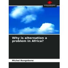 Why is alternation a problem in Africa?