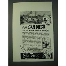 1948 San Diego Tourism Ad - Old Mexico Added for Extra Fun