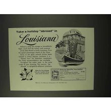 1956 Louisiana Tourism Ad - Take a Holiday Abroad