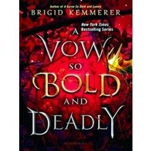 A Vow So Bold And Deadly