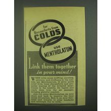 1939 Mentholatum ointment Ad - Discomforts From Colds