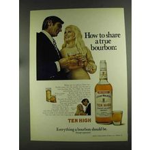 1972 Hiram Walker Ten High Bourbon Ad - How to Share