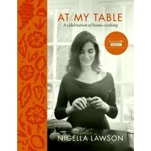 At My Table - A Celebration of Home Cooking
