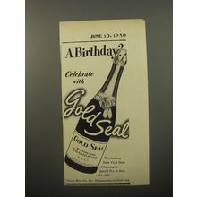 1950 Gold Seal Champagne Ad - A Birthday? Celebrate with Gold Seal