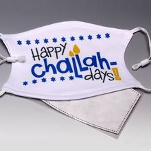 ADJUSTABLE Happy Challah Days Face Mask[ ]