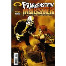 Frankenstein Mobster (2003 Ltd) # 004 NM (CvrA) MODERN AGE COMICS