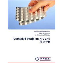 A Detailed Study on Hiv and It Drugs
