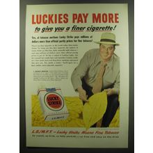 1949 Lucky Strike Cigarettes Ad - Luckies Pay more to give you a finer cigarette