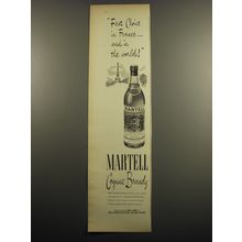1955 Martell Cognac Ad - First Choice in france and in the world