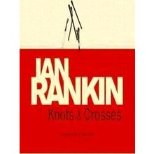 Knots And Crosses - Ian Rankin
