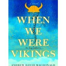 When We Were Vikings