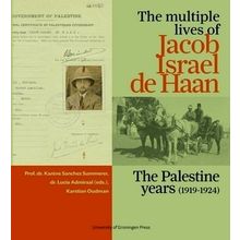 The Multiple Lives of Jacob Israel de Haan - The Palestine Years (1919-1924) - K