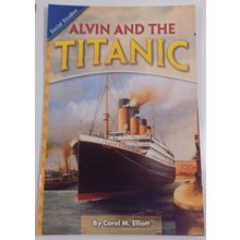 alvin and the titanic by carol elliott scott foresman 5.5.2 Paperback (97-32)