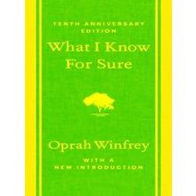 What I Know For Sure - Tenth Anniversary Edition
