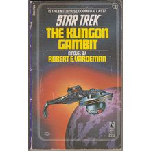 The Klingon Gambit, by Robert E Vardeman. Star Trek