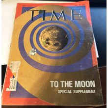 Time Magazine July 18, 1969 Issue To The Moon