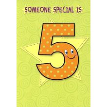 Someone Special Is 5 - Birthday Greeting Card - 2711