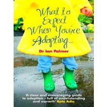 What To Expect When You're Adopting