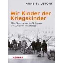 Wir Kinder Der Kriegskinder