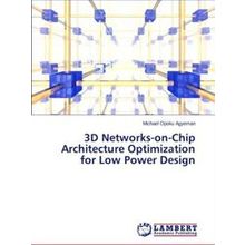 3D Networks-On-Chip Architecture Optimization for Low Power Design